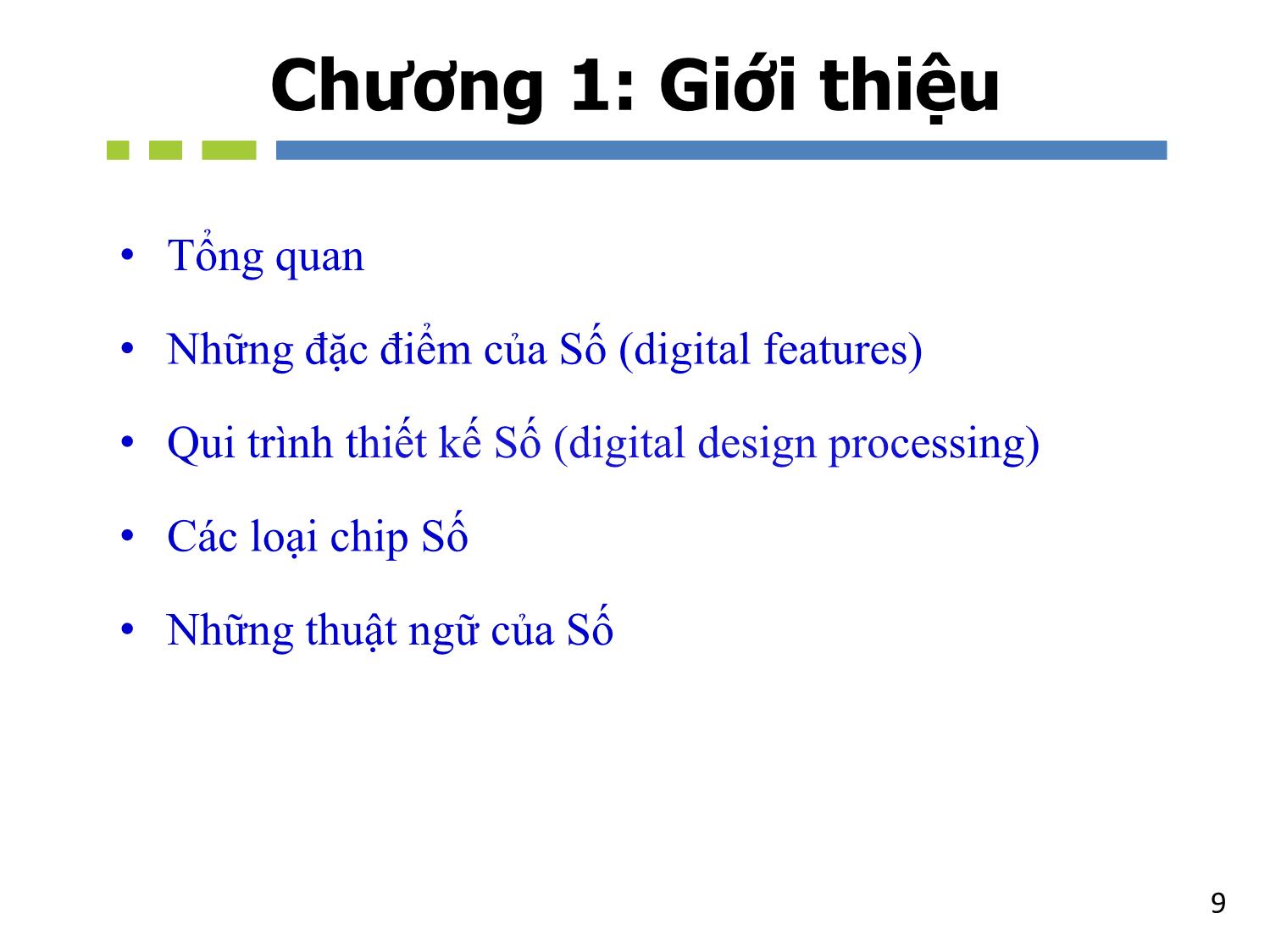 Bài giảng Nhập môn mạch số - Chương 1: Giới thiệu tổng quan - Hồ Ngọc Diễm trang 9