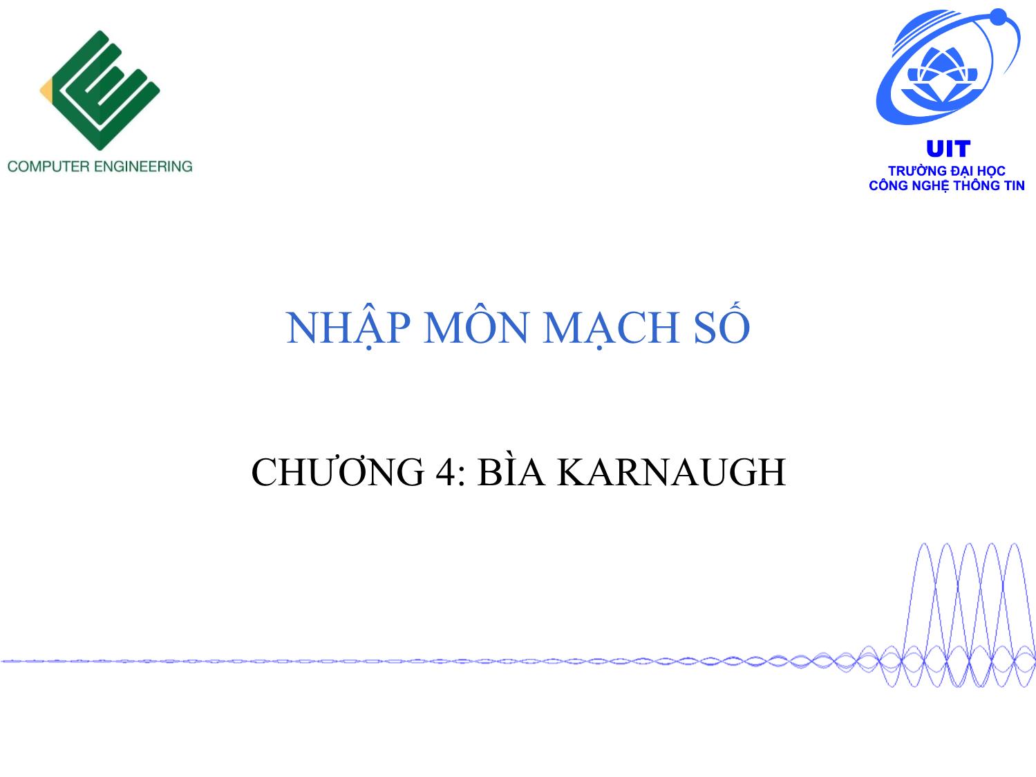 Bài giảng Nhập môn mạch số - Chương 4: Bìa karnaugh trang 1