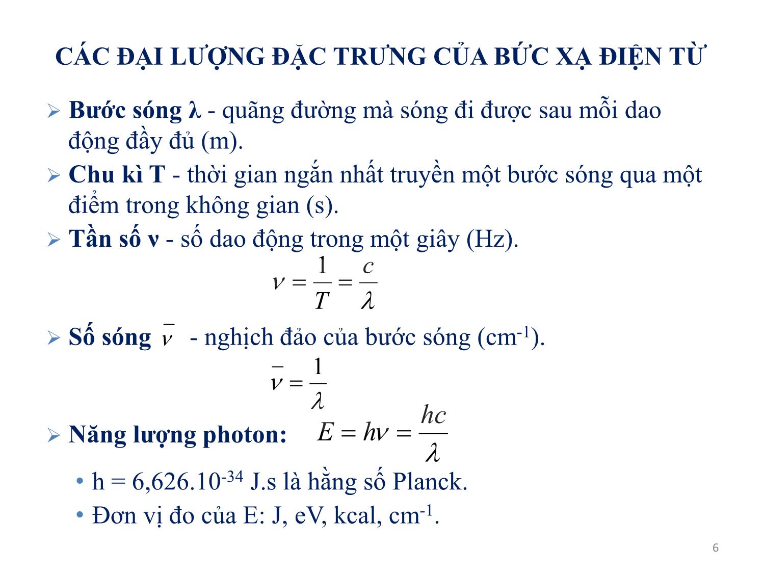 Bài giảng Quang học kỹ thuật và ứng dụng - Chương 1: Tổng quan về môn học - Phạm Thị Hải Miền trang 6