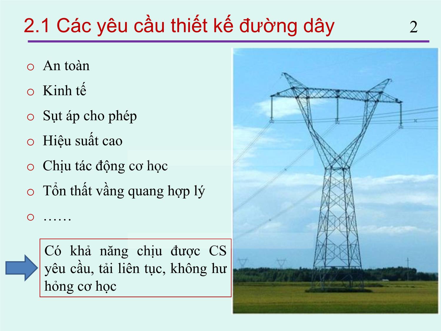 Bài giảng Thiết kế đường dây và trạm biến áp - Chương 2: Thiết kế đường dây truyền tải - Nguyễn Nhật Nam trang 2