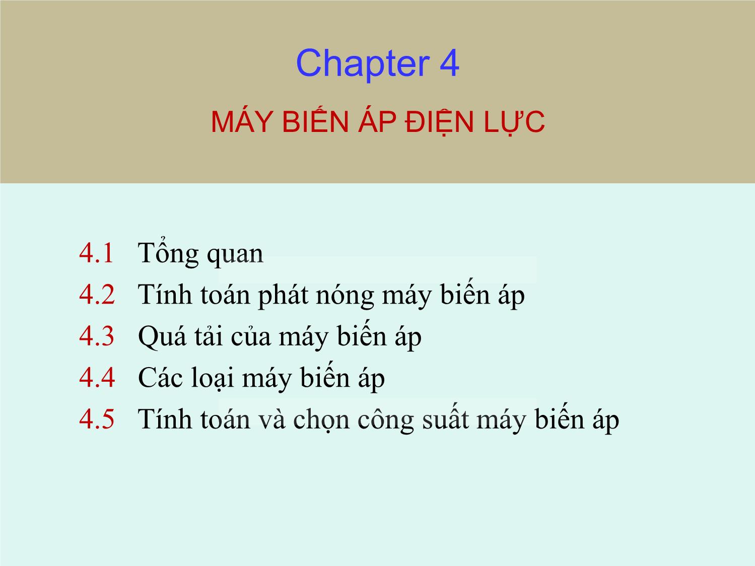 Bài giảng Thiết kế đường dây và trạm biến áp - Chương 4: Máy biến áp điện lực - Nguyễn Nhật Nam trang 1