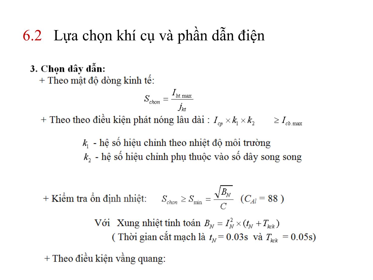 Bài giảng Thiết kế đường dây và trạm biến áp - Chương 6: Chọn khí cụ và các phần dẫn điện - Nguyễn Nhật Nam trang 9