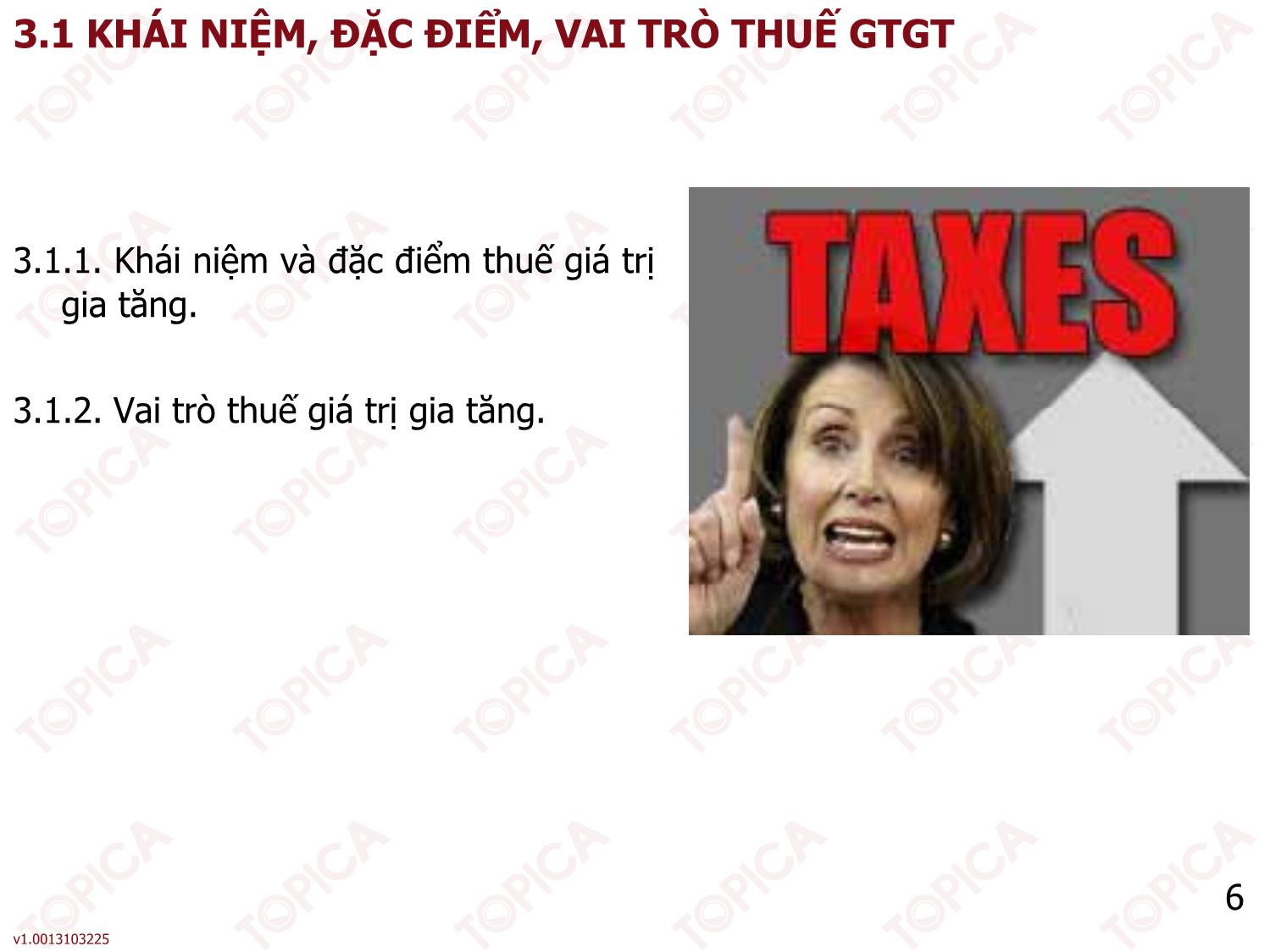 Bài giảng Thuế - Bài 3: Thuế giá trị gia tăng - Nguyễn Minh Đức trang 6