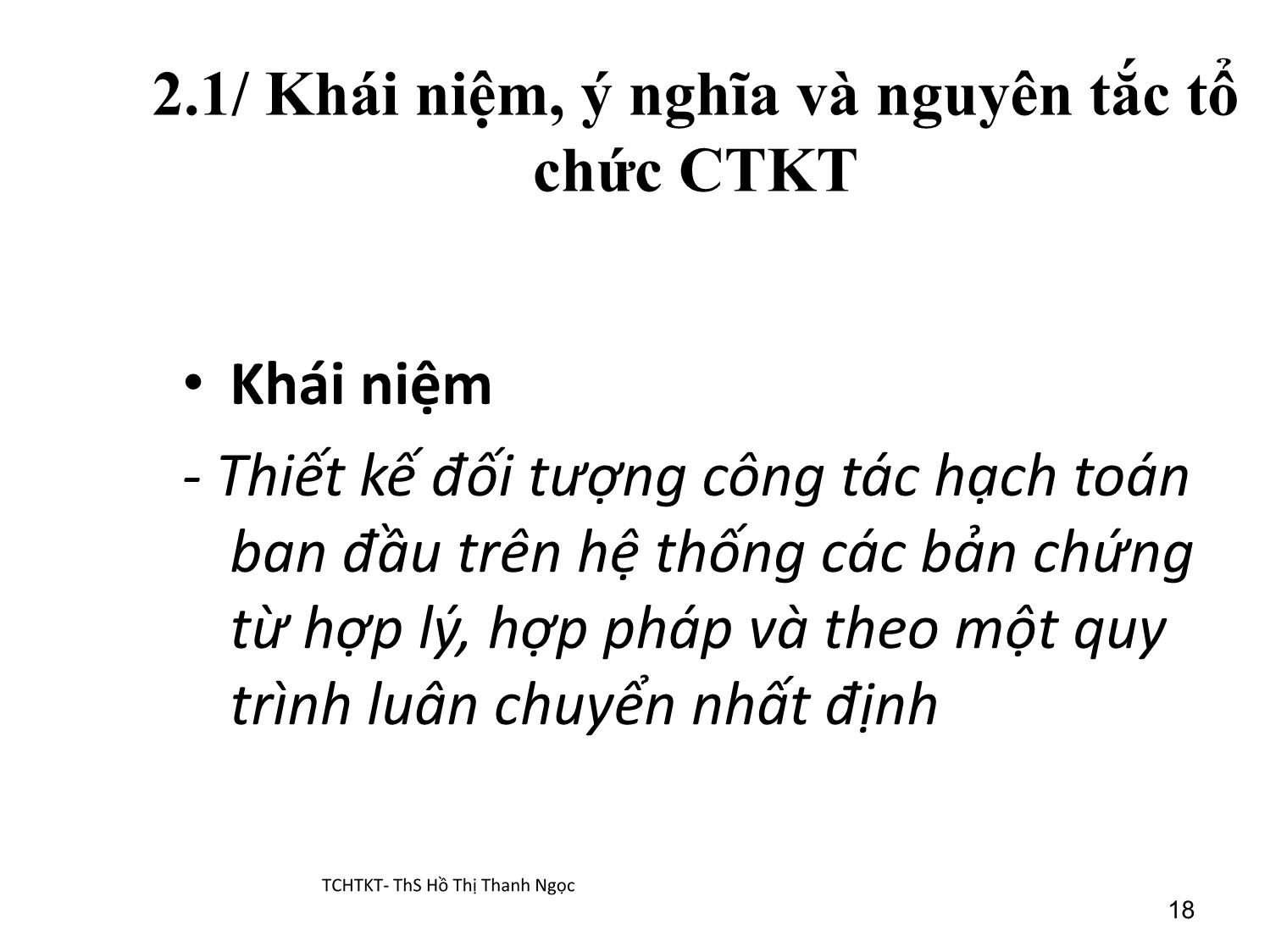 Bài giảng Tổ chức hạch toán kế toán - Chương 2: Tổ chức chứng từ kế toán - Hồ Thị Thanh Ngọc trang 3