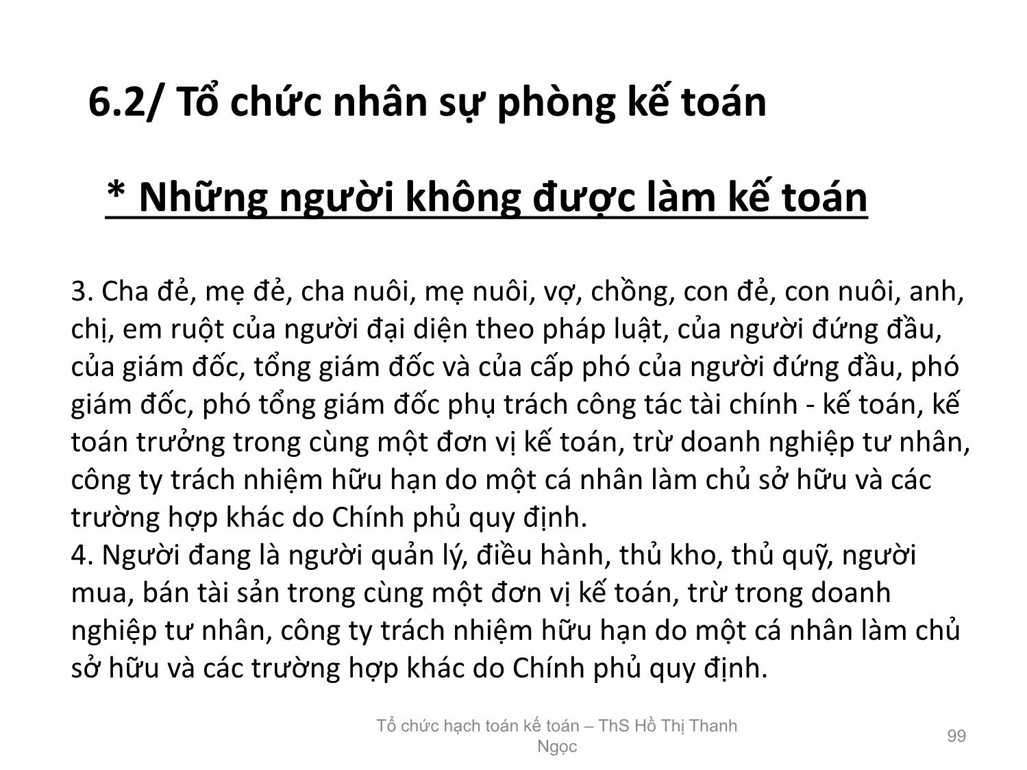 Bài giảng Tổ chức hạch toán kế toán - Chương 6: Tổ chức bộ máy kế toán trong doanh nghiệp - Hồ Thị Thanh Ngọc trang 9