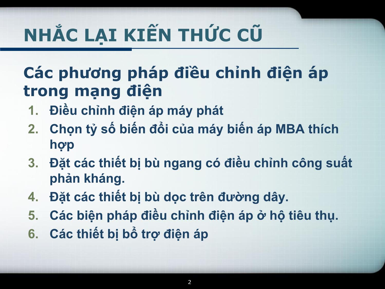 Bài giảng Tối ưu hóa chế độ làm việc của mạng điện trang 2