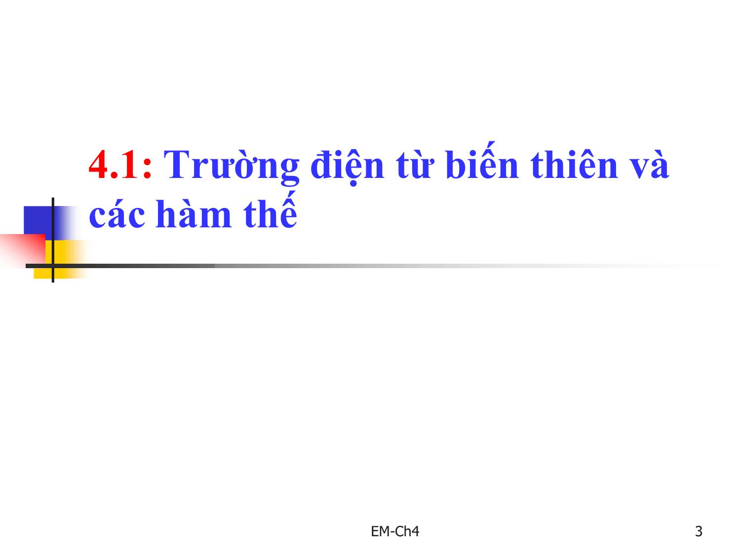 Bài giảng Trường điện từ - Chương 4: Trường điện từ biến thiên trang 3