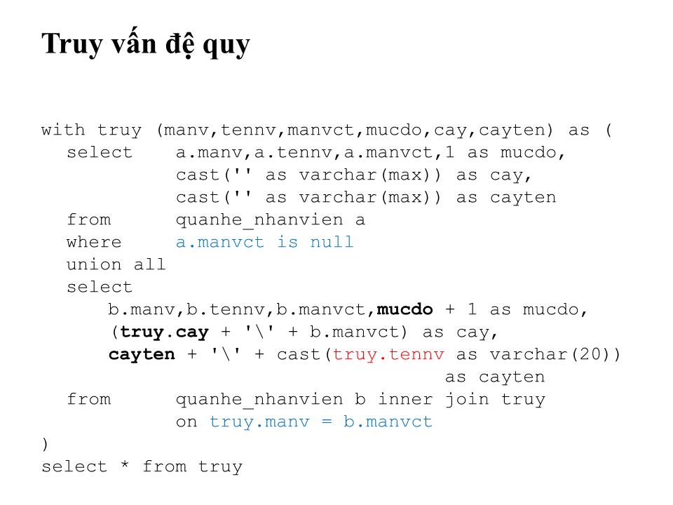 Bài giảng Truy vấn nâng cao trang 4