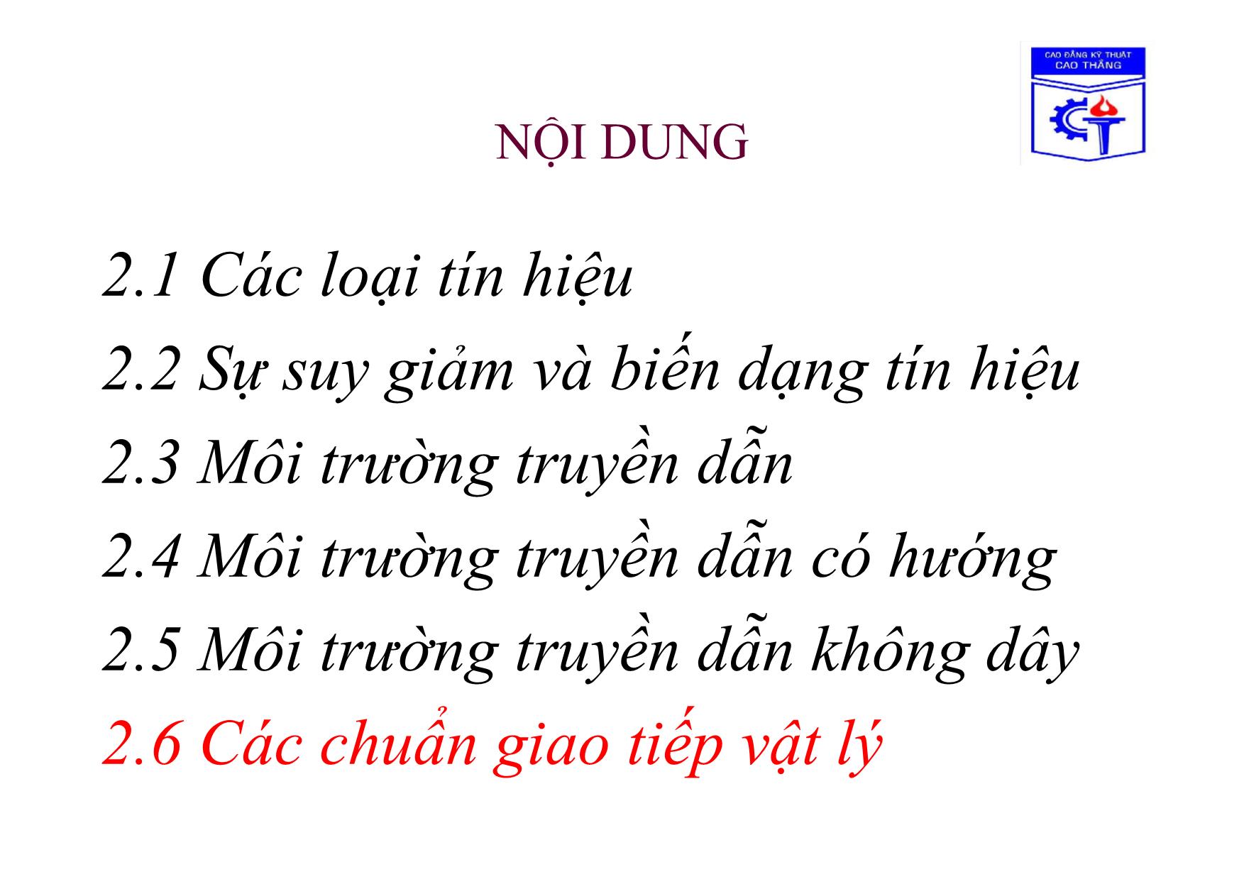 Bài giảng Truyền số học - Chương 2, Phần 2: Giao tiếp vật lý và môi trường truyền dữ liệu trang 1