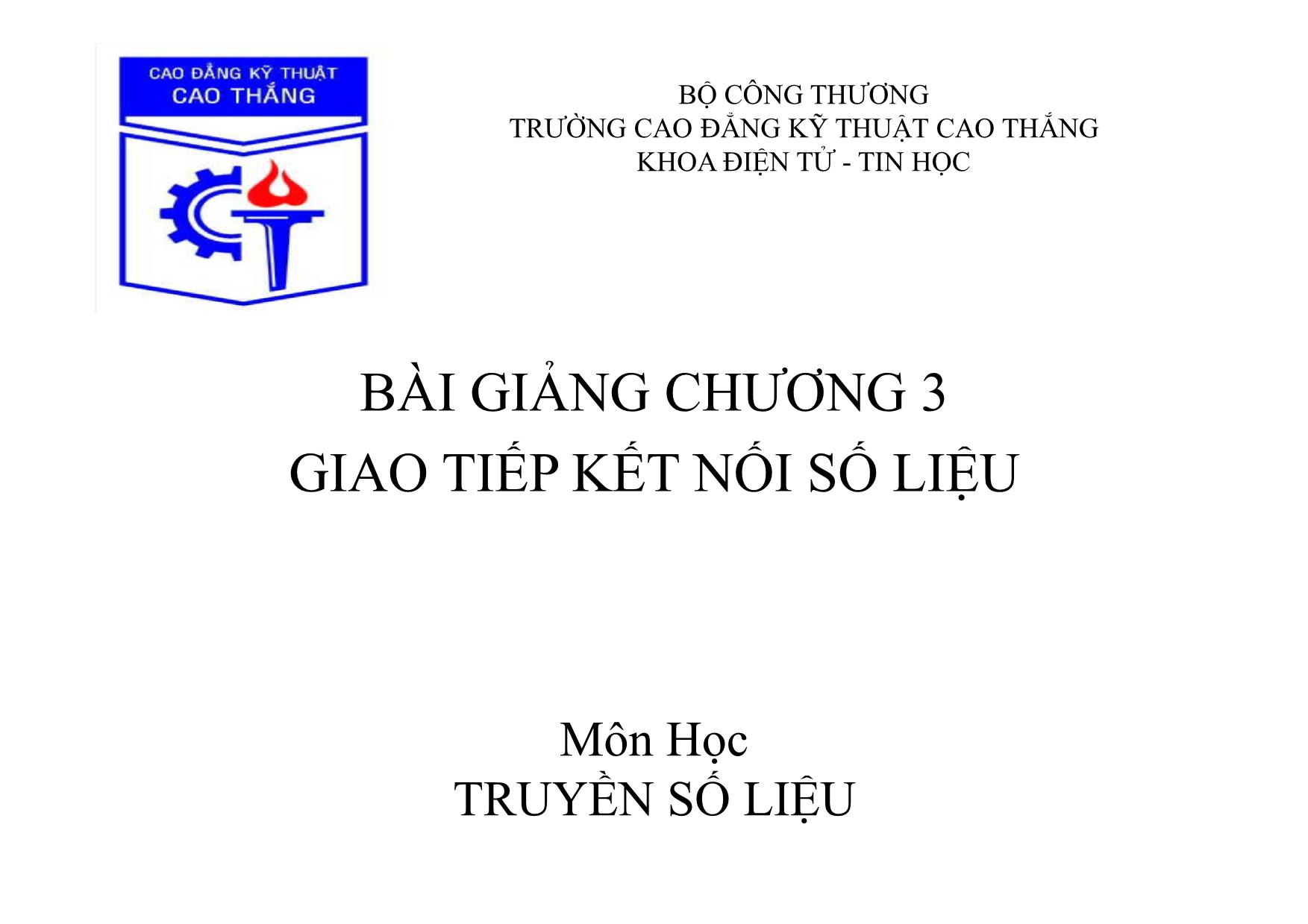 Bài giảng Truyền số học - Chương 3, Phần 1: Giao tiếp kết nối số liệu trang 1