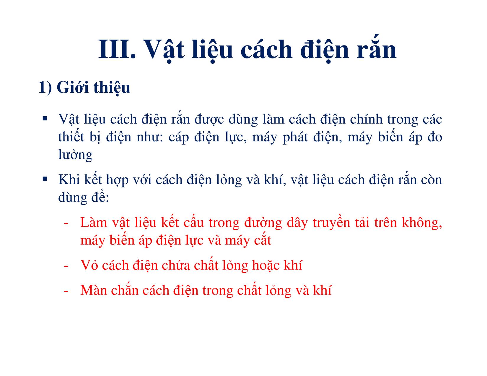 Bài giảng Vật liệu điện - Chương 4: Vật liệu cách điện trang 10