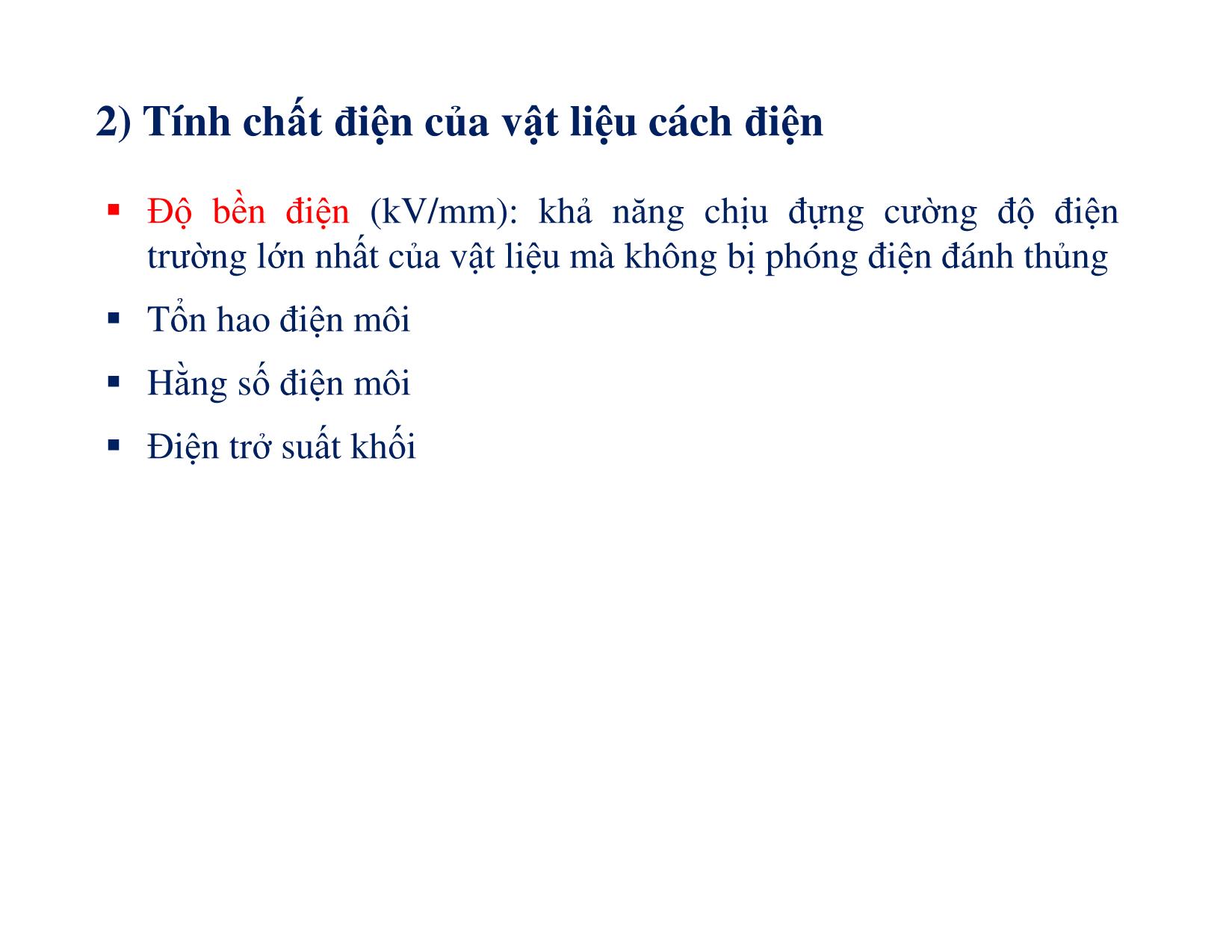 Bài giảng Vật liệu điện - Chương 4: Vật liệu cách điện trang 5