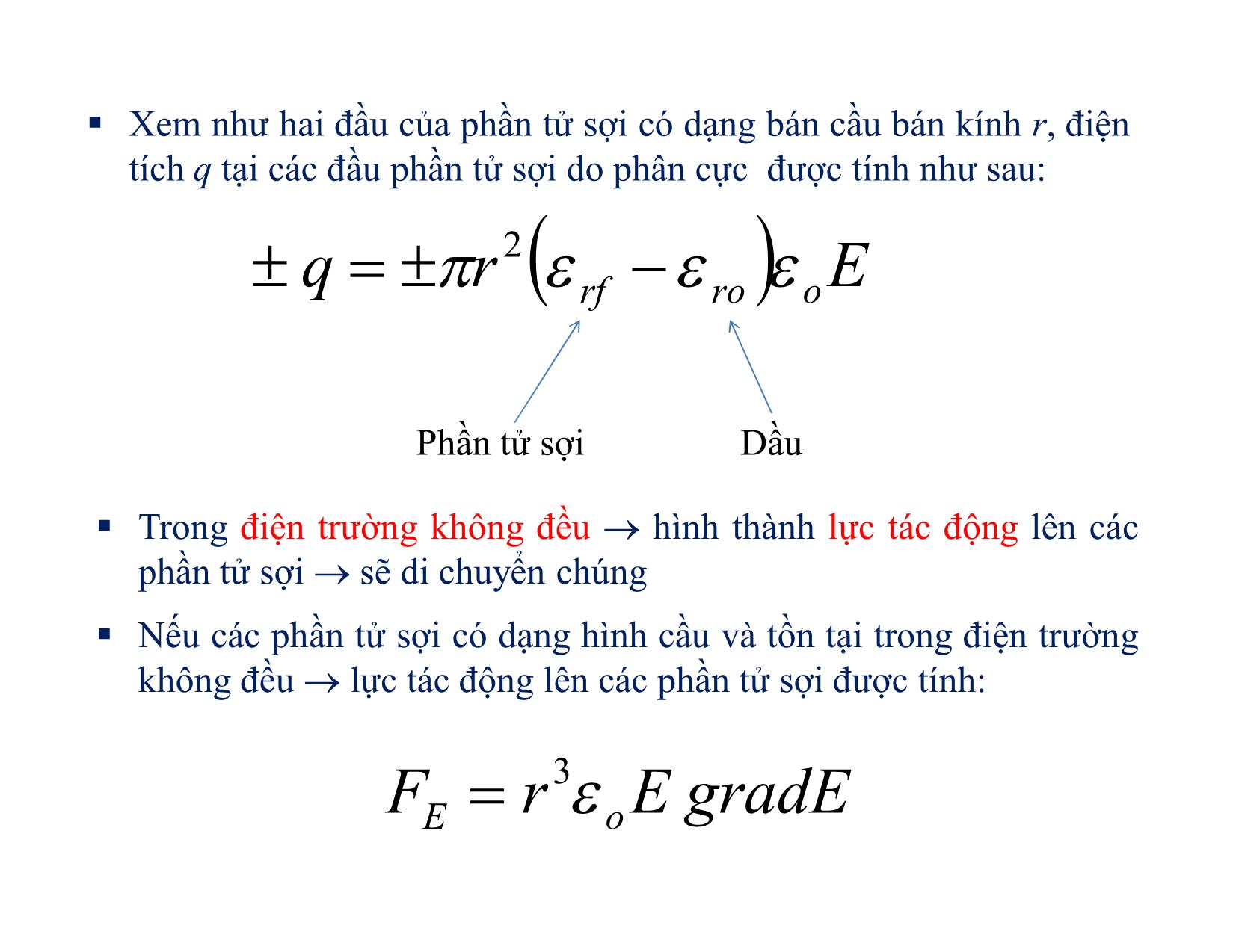 Bài giảng Vật liệu điện - Chương 7: Phóng điện trong chất lỏng trang 7