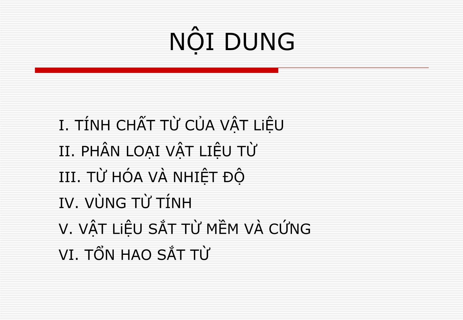 Bài giảng Vật liệu điện - Chương 9: Vật liệu từ trang 2