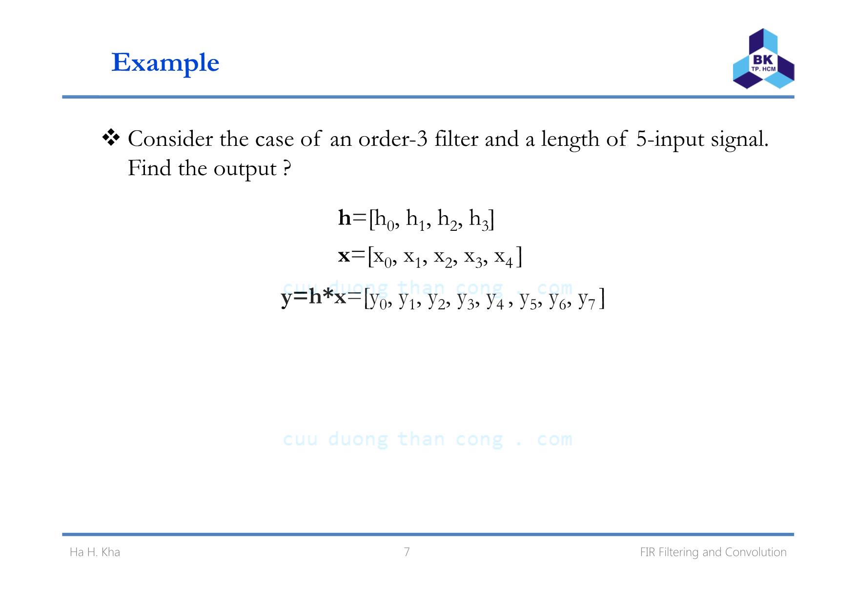 Bài giảng Xử lý tín hiệu số - Chương 4: Fir filtering and convolution - Hà Hoàng Kha trang 7