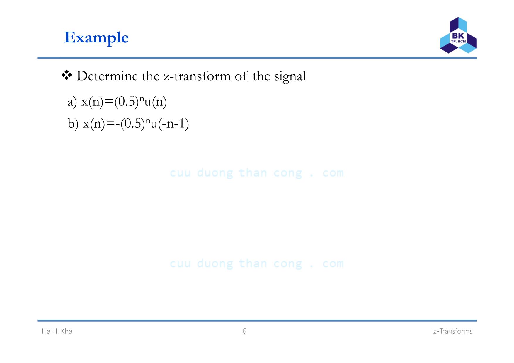 Bài giảng Xử lý tín hiệu số - Chương 5: z-Transform - Hà Hoàng Kha trang 6