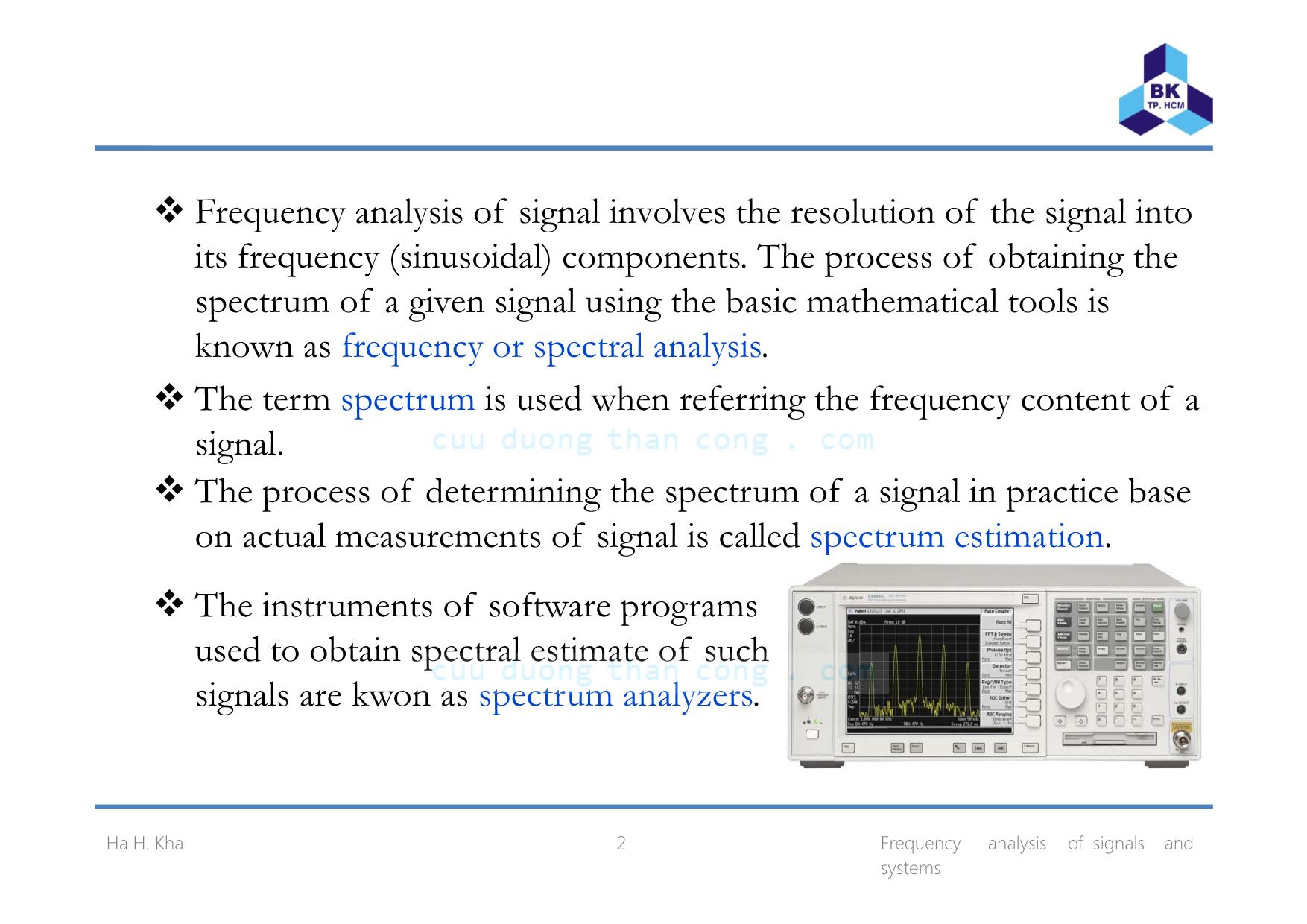 Bài giảng Xử lý tín hiệu số - Chương 7: Frequency analysis of signals and systems - Hà Hoàng Kha trang 2