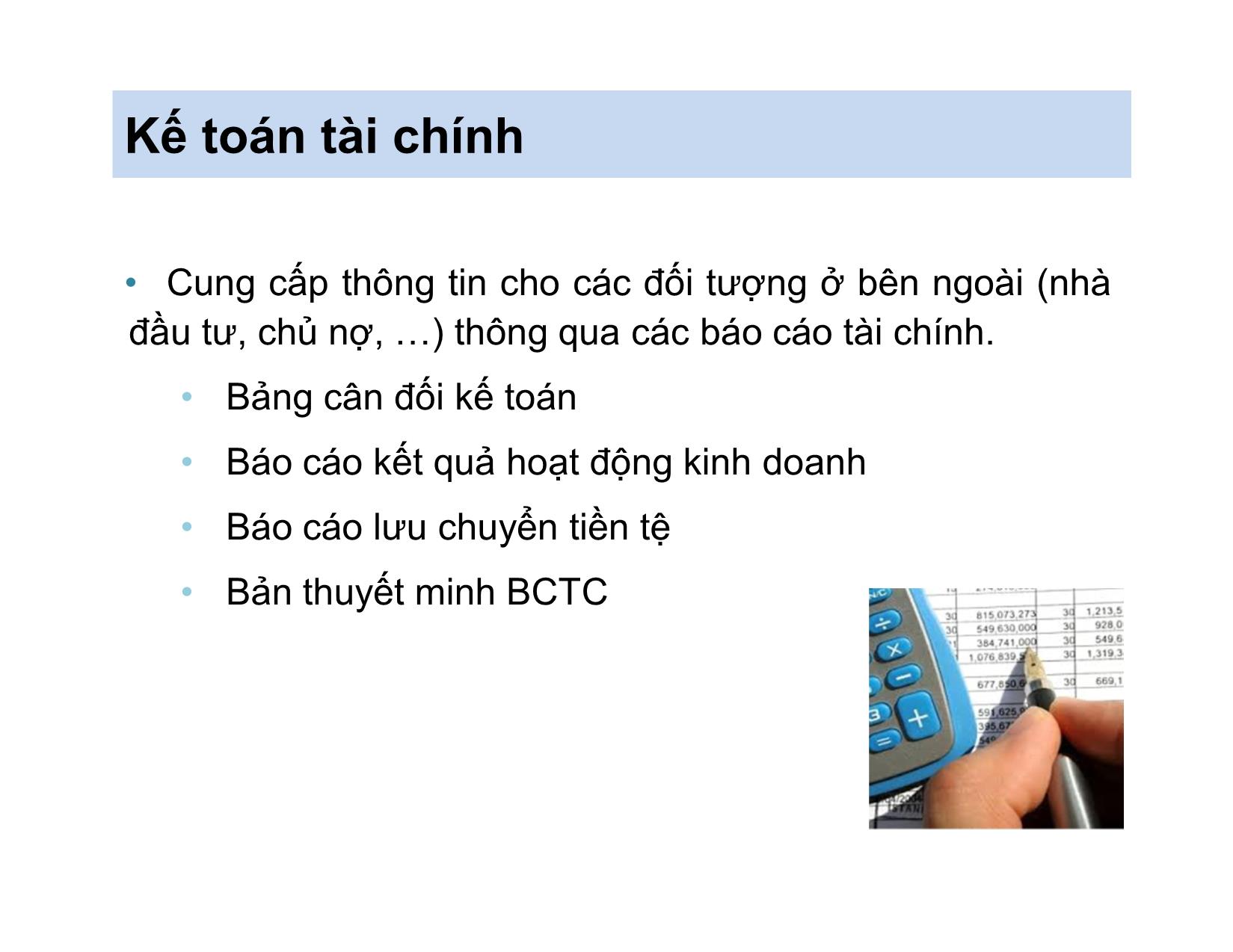 Bài giảng Nguyên lý kế toán - Chương 1: Tổng quan về kế toán - Nguyễn Hoàng Phi Nam trang 10