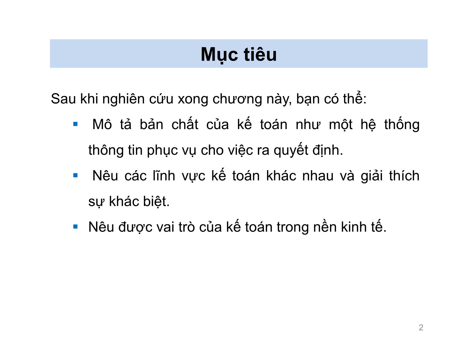 Bài giảng Nguyên lý kế toán - Chương 1: Tổng quan về kế toán - Nguyễn Hoàng Phi Nam trang 2