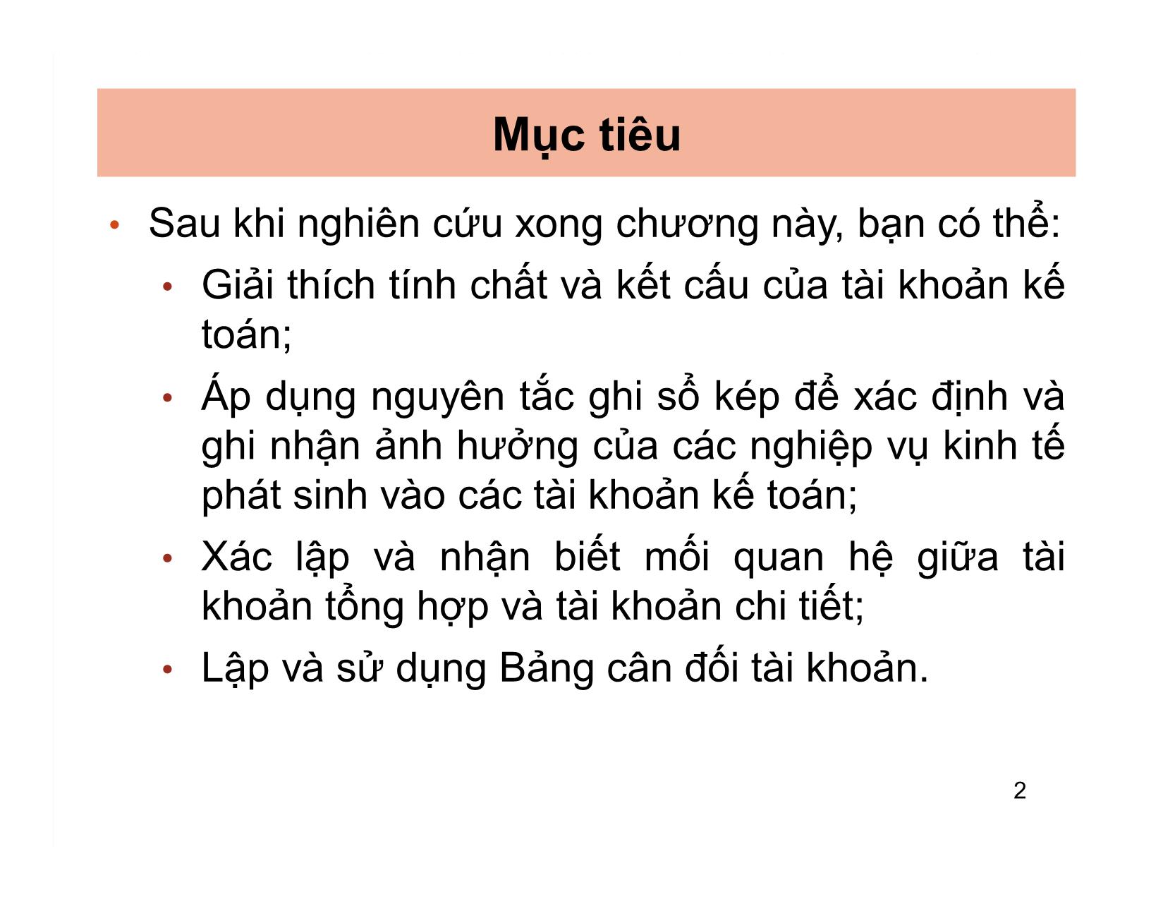 Bài giảng Nguyên lý kế toán - Chương 3: Tài khoản và ghi sổ kép - Nguyễn Hoàng Phi Nam trang 2