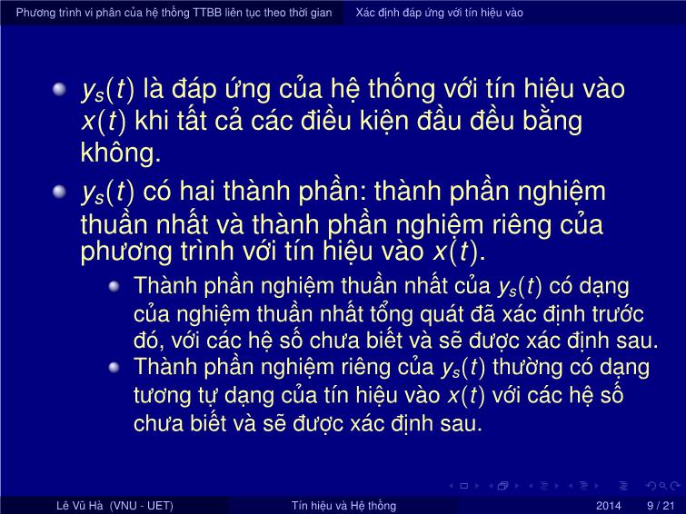 Bài giảng Tín hiệu và hệ thống - Chương 2: Biểu diễn hệ thống tuyến tính bất biến trong miền thời gian - Bài 1: Biểu diễn hệ thống liên tục theo thời gian - Lê Vũ Hà trang 9