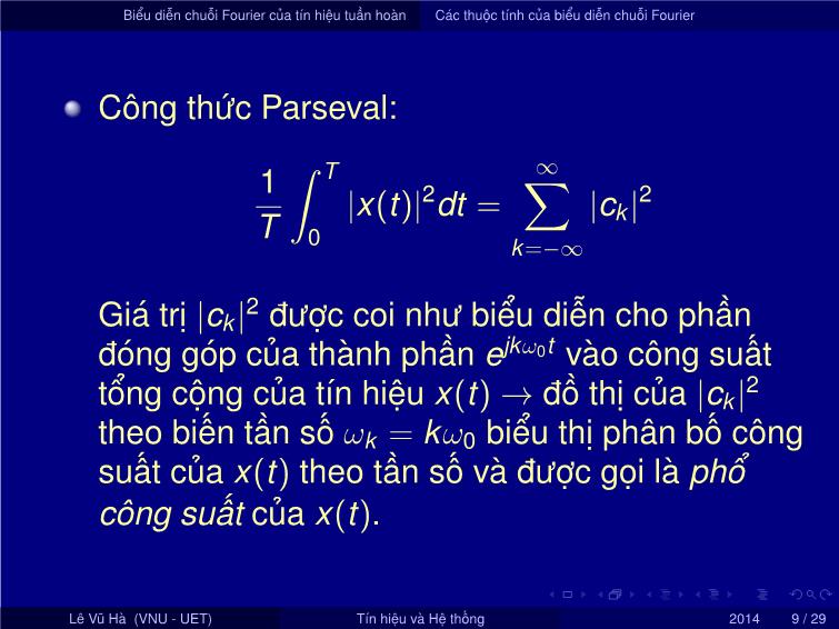 Bài giảng Tín hiệu và hệ thống - Chương 3: Biểu diễn tín hiệu và hệ thống tuyến tính bất biến trong miền tần số - Bài 1: Biểu diễn tín hiệu và hệ thống liên tục theo thời gian - Lê Vũ Hà trang 9