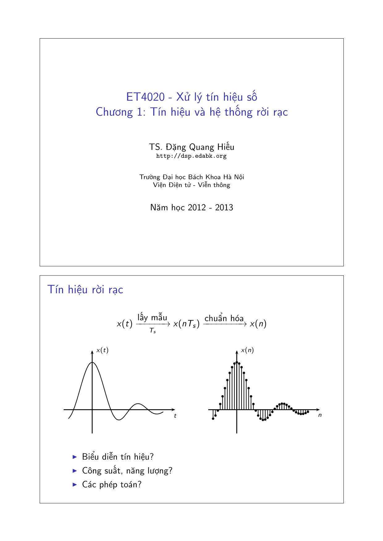 Bài giảng Xử lý tín hiệu số - Chương 1: Tín hiệu và hệ thống rời rạc - Đặng Quang Hiếu trang 1