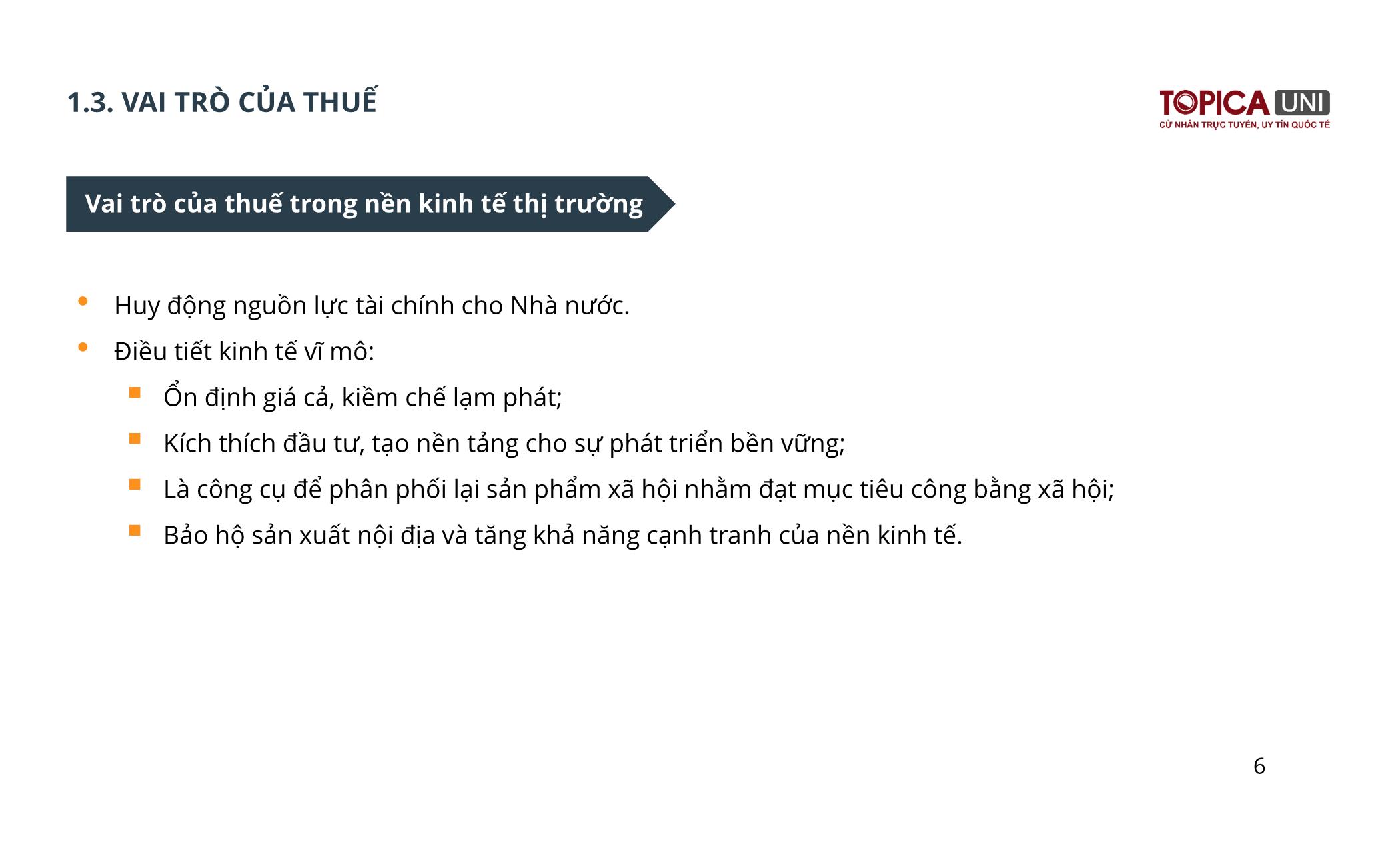 Bài giảng Kế toán thuế - Bài 1: Tổng quan về thuế và hệ thống thuế - Lý Phương Duyên trang 6