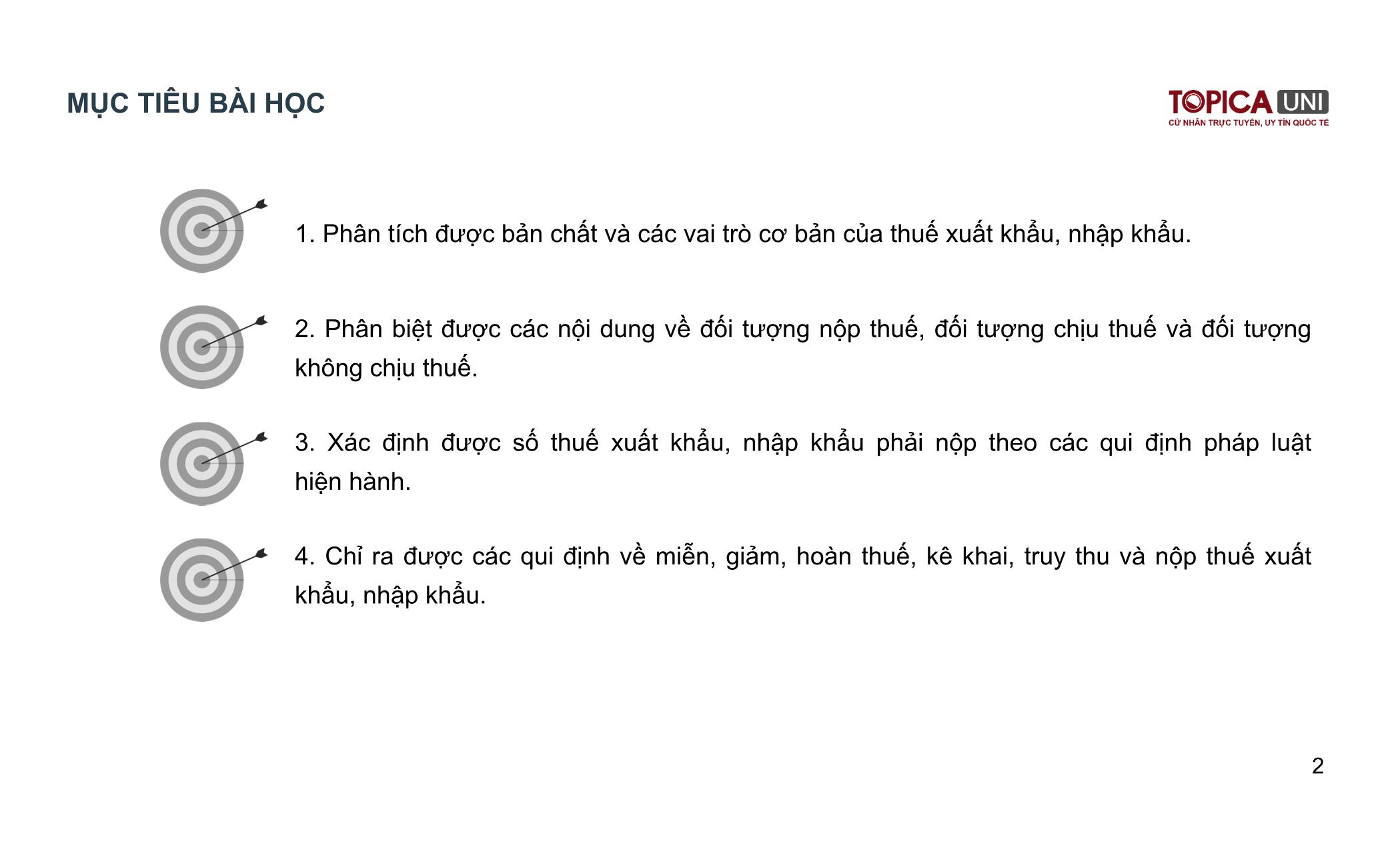 Bài giảng Kế toán thuế - Bài 2: Thuế xuất khẩu, nhập khẩu - Lý Phương Duyên trang 2