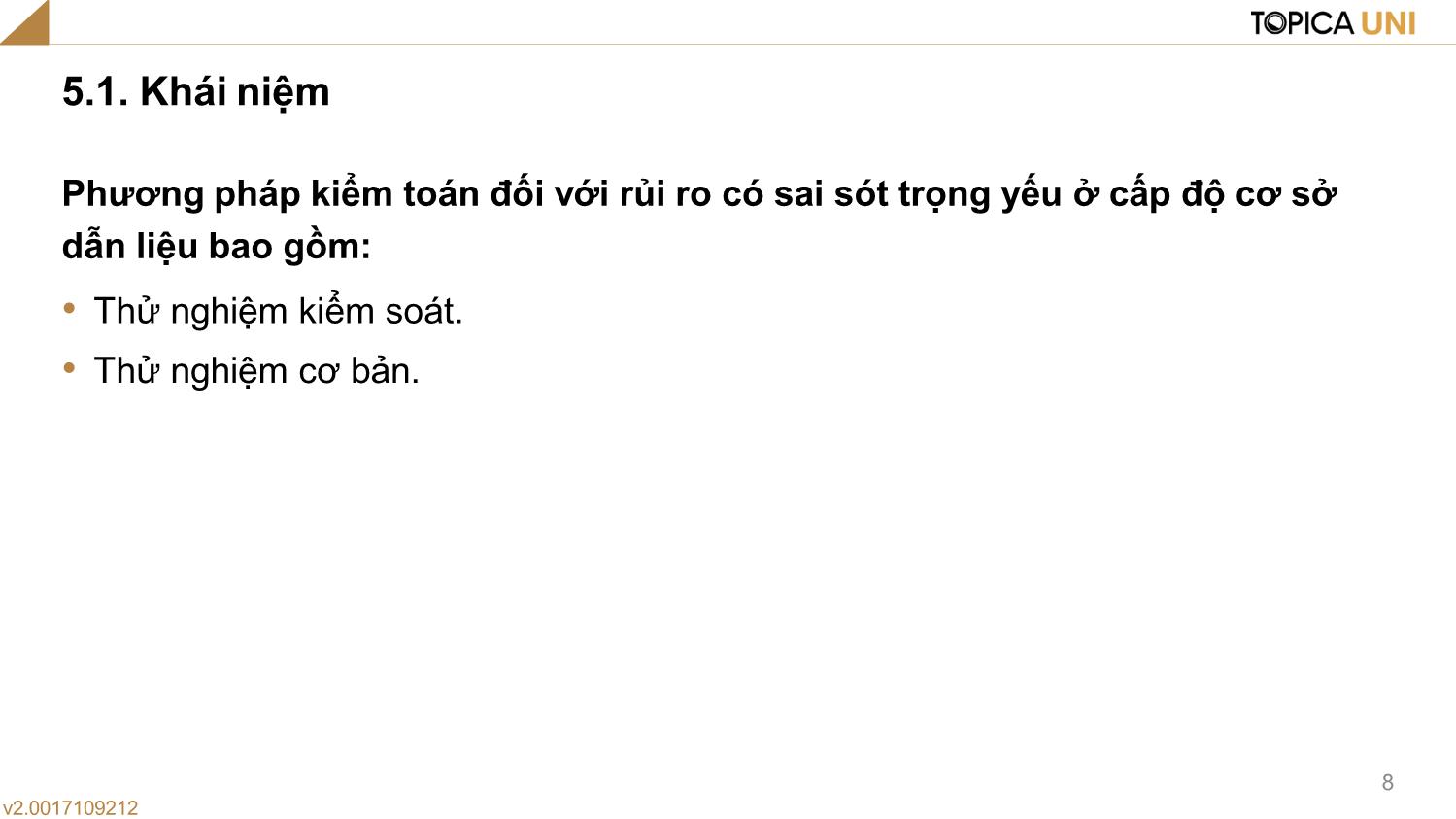 Bài giảng Lý thuyết kiểm toán - Bài 5: Phương pháp kiểm toán và kỹ thuật chọn mẫu trong kiểm toán - Phạm Thanh Thủy trang 8