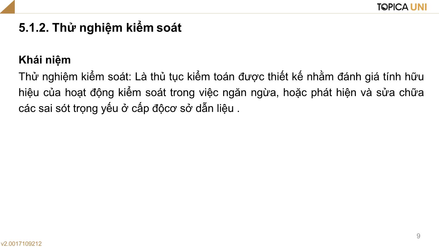 Bài giảng Lý thuyết kiểm toán - Bài 5: Phương pháp kiểm toán và kỹ thuật chọn mẫu trong kiểm toán - Phạm Thanh Thủy trang 9