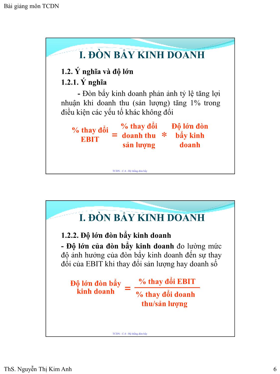 Bài giảng Tài chính doanh nghiệp - Chương 4: Hệ thống đòn bẩy - Nguyễn Thị Kim Anh trang 6