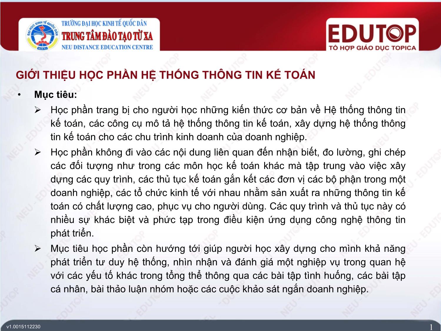 Bài giảng Hệ thống thông tin kế toán - Bài 1: Tổng quan về hệ thống thông tin kế toán - Phạm Đức Cường trang 1