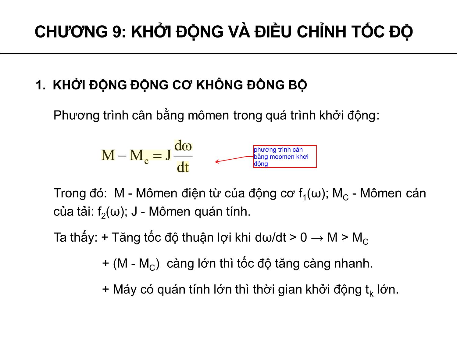 Bài giảng Máy điện không đồng bộ - Chương 9: Khởi động và điều chỉnh tốc độ động cơ không đồng bộ trang 2