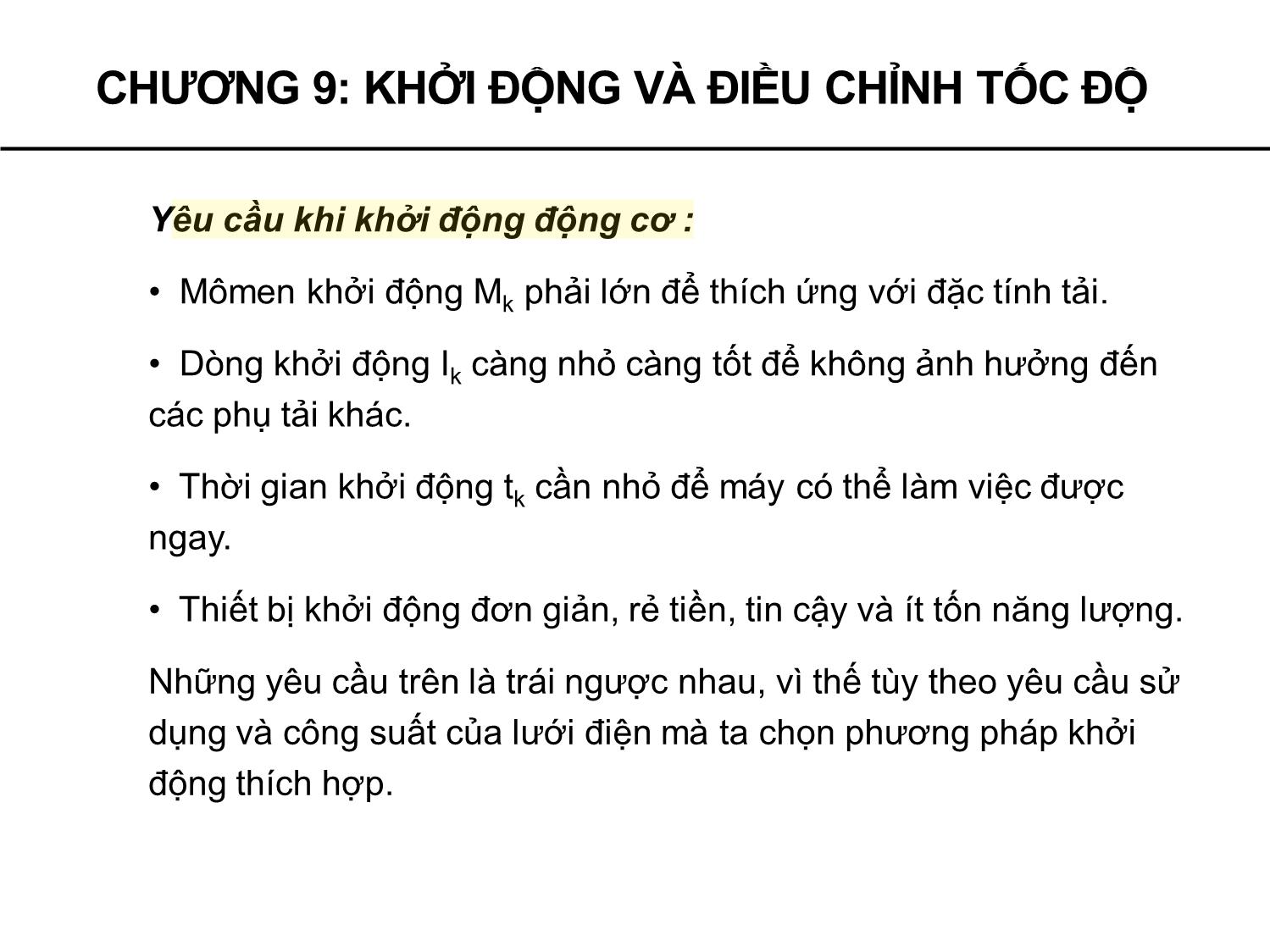 Bài giảng Máy điện không đồng bộ - Chương 9: Khởi động và điều chỉnh tốc độ động cơ không đồng bộ trang 4