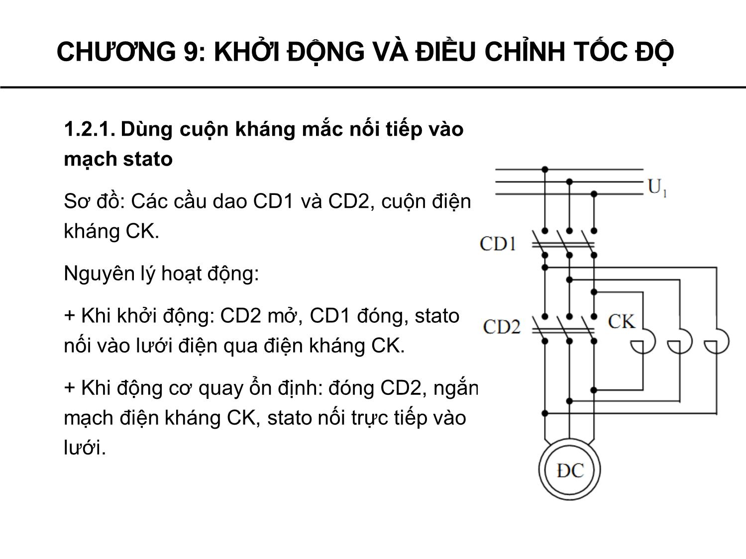 Bài giảng Máy điện không đồng bộ - Chương 9: Khởi động và điều chỉnh tốc độ động cơ không đồng bộ trang 7