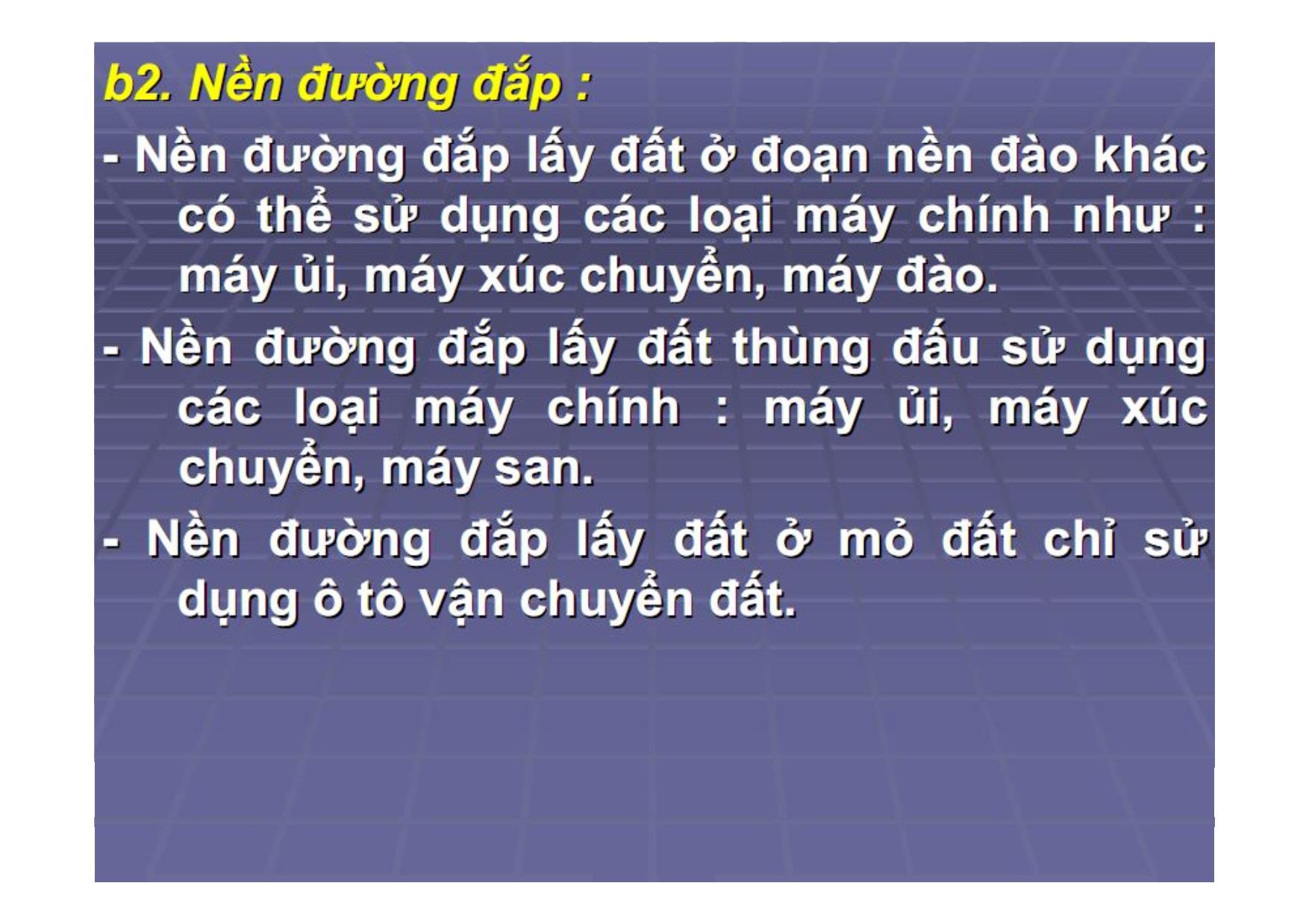 Bài giảng Thi công nền đường bằng máy trang 10