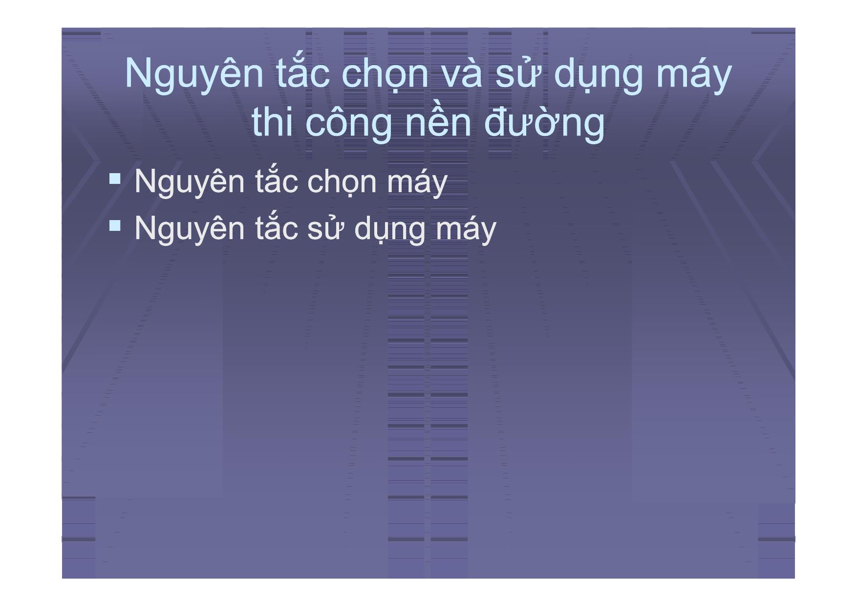 Bài giảng Thi công nền đường bằng máy trang 5