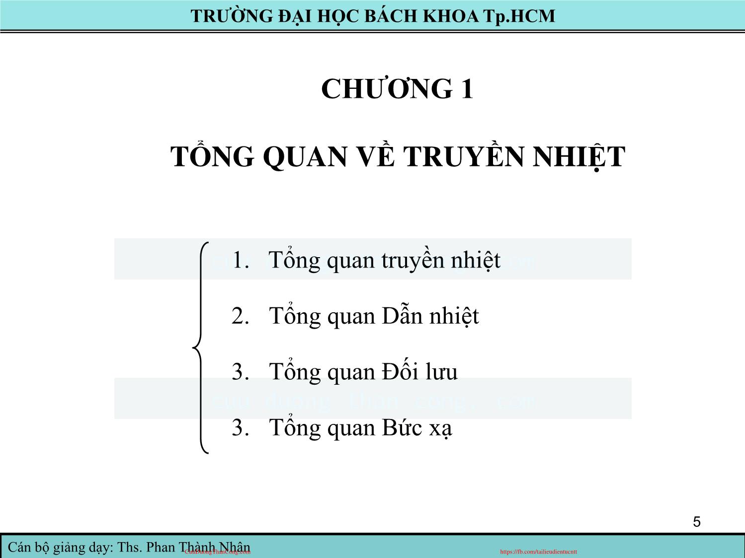 Bài giảng Truyền nhiệt - Chương 1: Tổng quan về truyền nhiệt - Phan Thành Nhân trang 5