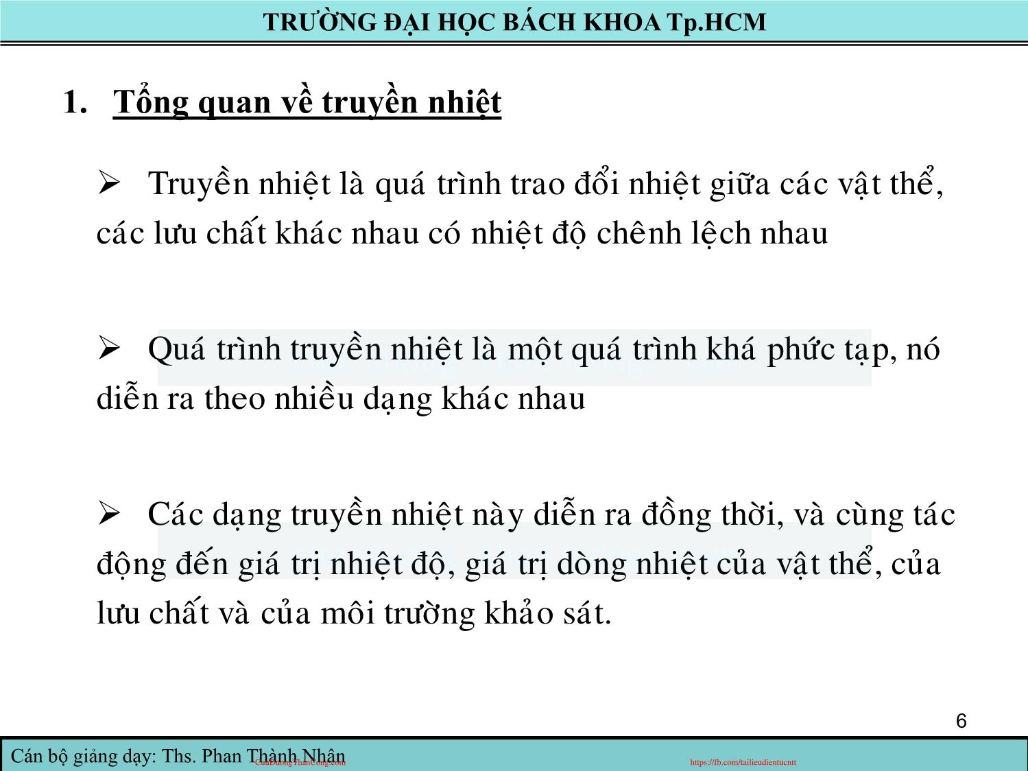 Bài giảng Truyền nhiệt - Chương 1: Tổng quan về truyền nhiệt - Phan Thành Nhân trang 6