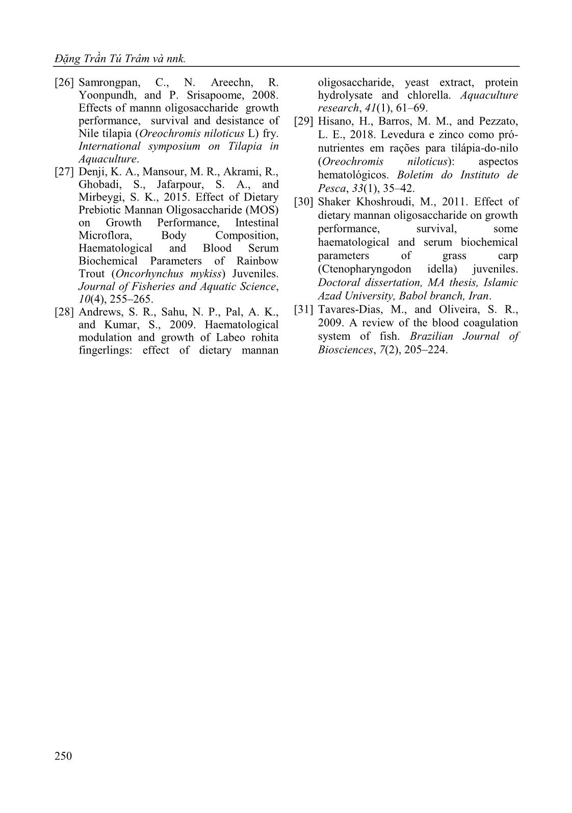 Effects of dietary Mannan oligosaccharide (MOS) on grown, survival rate, intestinal morphology and blood cell count of the golden trevally fish (Gnathanodon specious) trang 10