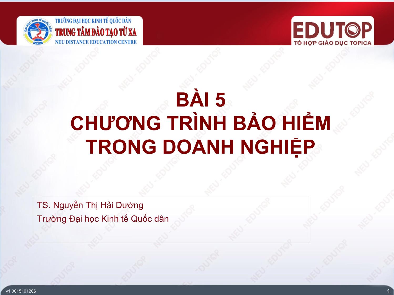 Bài giảng Quản trị kinh doanh bảo hiểm - Bài 5: Chương trình bảo hiểm trong doanh nghiệp trang 1