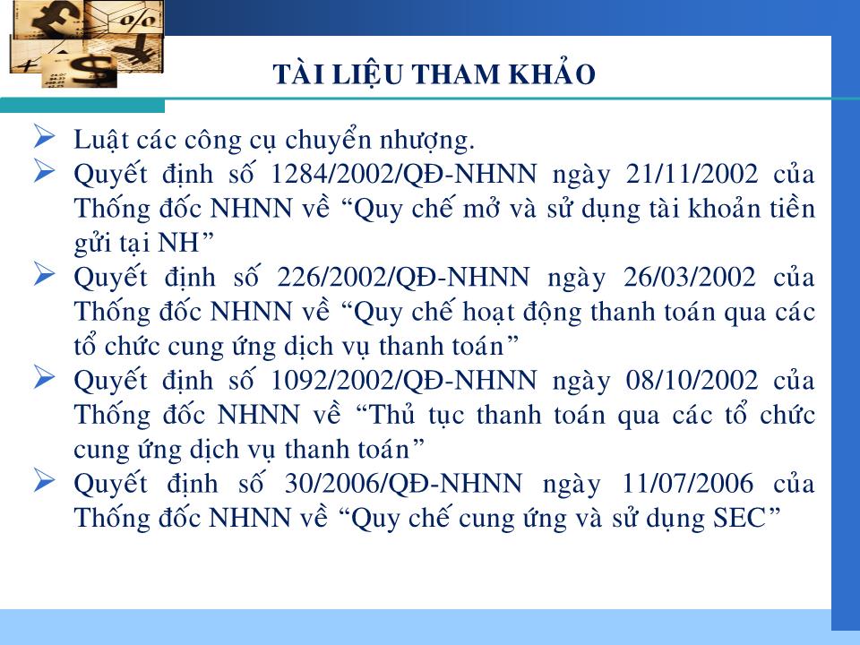 Bài giảng Kế toán ngân hàng - Chương 6: Kế toán nghiệp vụ thanh toán vốn tại ngân hàng thương mại trang 4