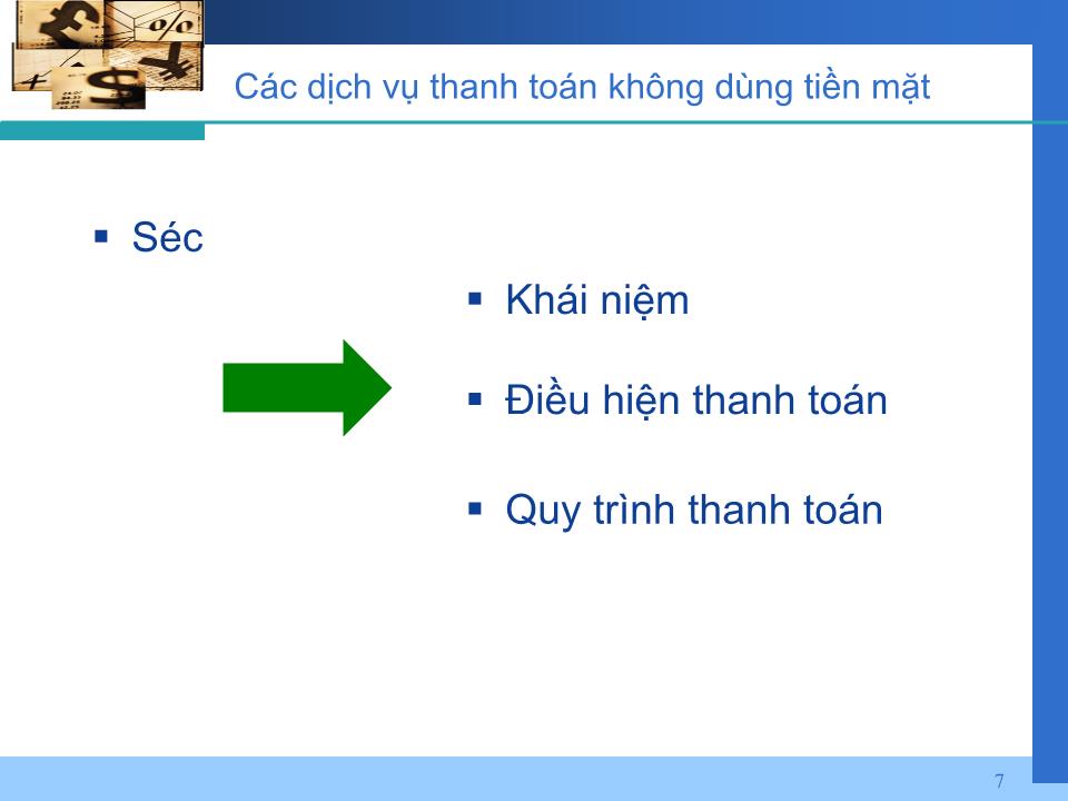 Bài giảng Kế toán ngân hàng - Chương 6: Kế toán nghiệp vụ thanh toán vốn tại ngân hàng thương mại trang 7