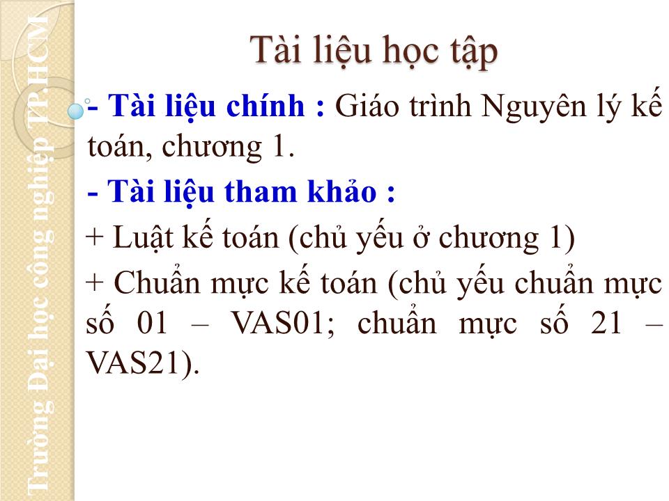 Bài giảng Nguyên lý kế toán - Chương 1: Tổng quan về kế toán trang 3