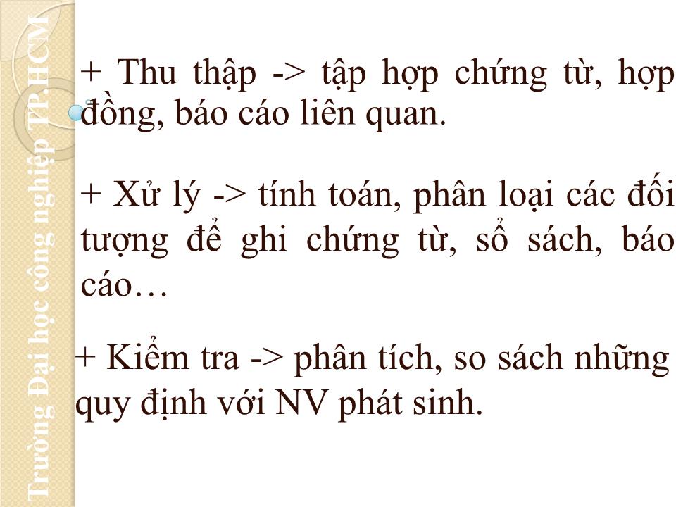 Bài giảng Nguyên lý kế toán - Chương 1: Tổng quan về kế toán trang 6