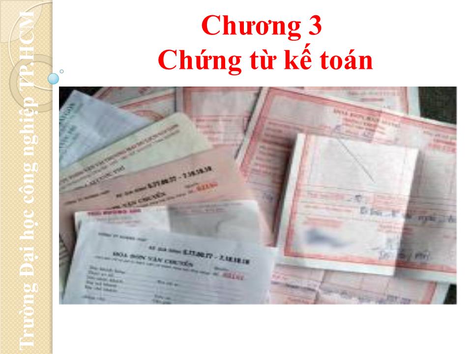 Bài giảng Nguyên lý kế toán - Chương 3: Chứng từ kế toán trang 1