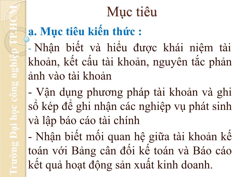 Bài giảng Nguyên lý kế toán - Chương 4: Tài khoản kế toán và ghi sổ kép trang 2