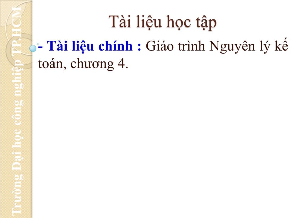 Bài giảng Nguyên lý kế toán - Chương 4: Tài khoản kế toán và ghi sổ kép trang 3