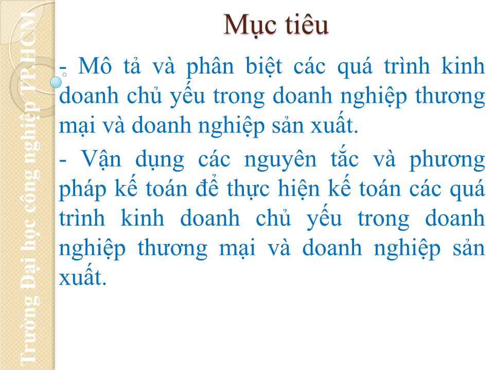 Bài giảng Nguyên lý kế toán - Chương 5: Kế toán các quá trình kinh doanh chủ yếu trang 2